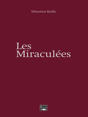 cover image of Les miraculées